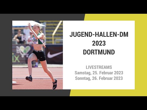 Livestream der Jugend-Hallen-DM 2023 in Dortmund | Samstag