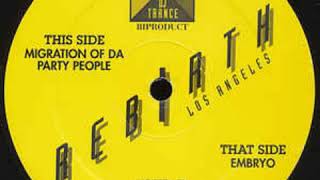 Rebirth - Migration Of Da Party People