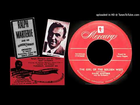 Ralph Marterie & His Orchestra – "The Girl of the Golden West" (1953)