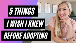 5 Things I Wish I Knew Before Adopting From Foster Care I Adoption Support