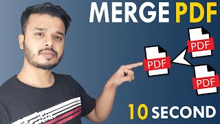 How To Merge PDF Files Into One In 10 Seconds (FREE!!!) - Merge PDF Offline