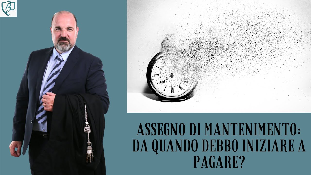 Assegno di mantenimento: da quando devo pagare?