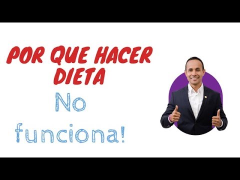 POR QUE HACER DIETA NO FUNCIONA