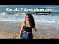 How To Plan A Trip To Kerala In 7 Days A Locals Guide To Kerala