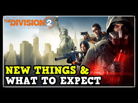 New Things & What To Expect In Warlords of New York Division 2 Expansion (Preview)