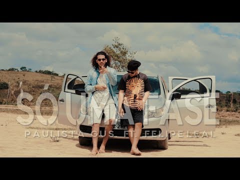 GUS DO PF - Só Uma Fase - ft.Felipe Leal (Videoclipe Oficial)