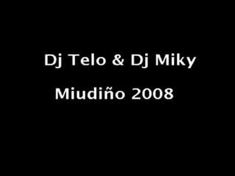 Dj Telo & Dj Miky - Miudiño 2008
