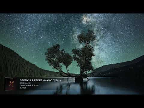 Seven24 & Rediit - Magic Duduk (Original Mix) ETHNIC CHILL 2021
