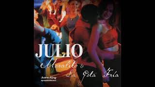 Julio Iglesias - La Gota Fría (Moralito) (Pablo Flores Club Mix)