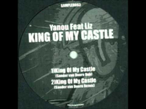 Yanou Feat. Liz -- King Of My Castle