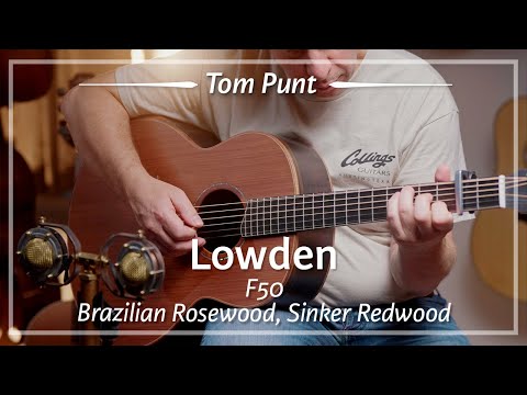 Lowden F50 Brazilian Rosewood Sinker Redwood played by Tom Punt | Demo
