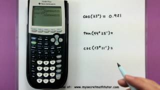 Find the value of trig functions with a calculator