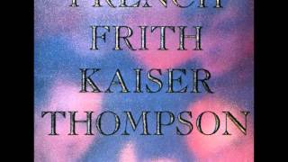 French Frith Kaiser Thompson - The Same Thing