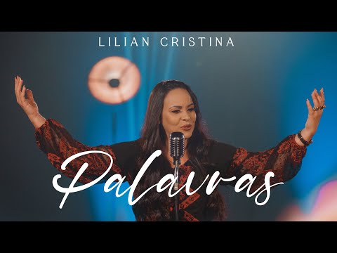 PALAVRAS - LILIAN CRISTINA (CLIPE OFICIAL)