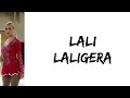 Lali - LALIGERA (letra)