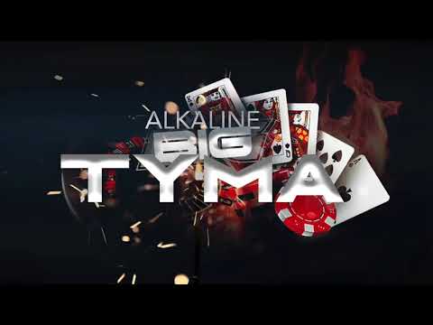 Alkaline - BIG TYMA (Official Audio)