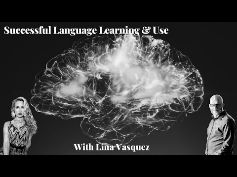 Successful Language Learning & Use With @LinaVasquezOfficial