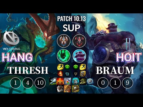 VG Hang Thresh vs DWG Hoit Braum Sup - KR Patch 10.13