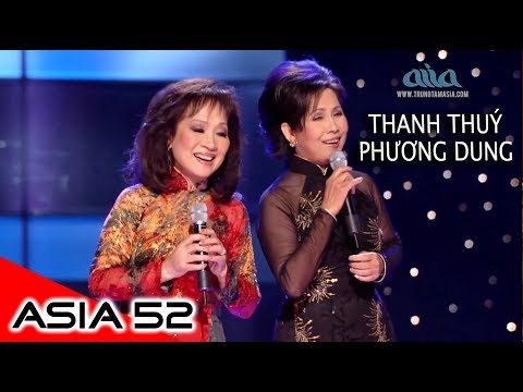 Thanh Thúy & Phương Dung - LK Chuyến Tàu Hoàng Hôn, Cánh Buồm Chuyển Bến (ASIA 52)