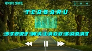 Download lagu story wa lagu barat mp3