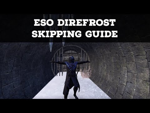 ESO dungeon skipping / speed guide - Direfrost