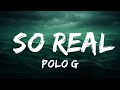 Polo G So Real Lyrics 25 Min