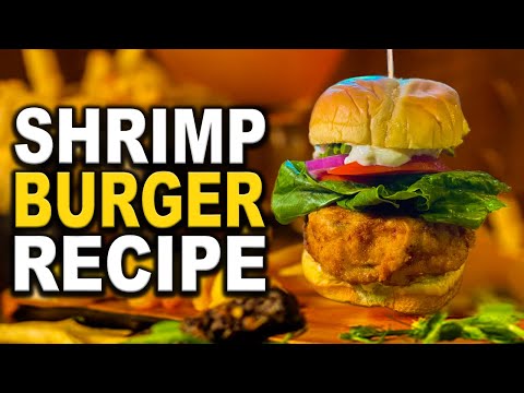 The Shrimp Burger You NEED To Try!