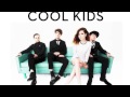 Echosmith - Cool Kids (Win & Woo) 