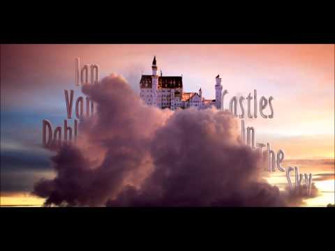 Ian Van Dahl - Castles In The Sky (Radio Edit)
