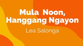 Mula Noon Hanggang Ngayon - Lea Salonga