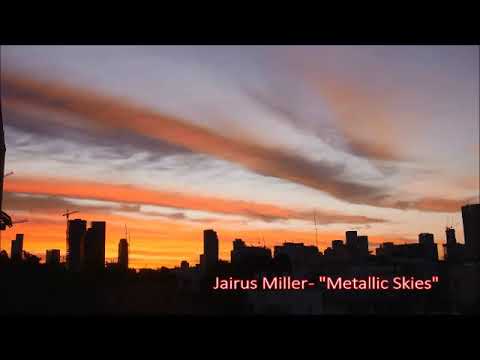 Jairus Miller - "Metallic Skies"