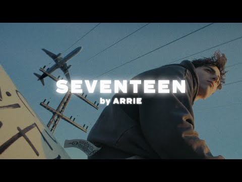 ARRIE - Seventeen (Official Musicvideo)