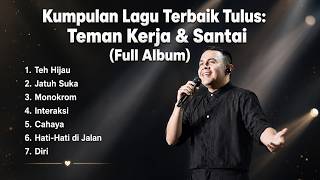 Download lagu Playlist Lagu Tulus Paling Bikin Tenang & Galau 2026 | Teh Hijau, Jatuh Suka, Interaksi, dll mp3 Download lagu Playlist Lagu Tulus Paling Bikin Tenang & Galau 2026 | Teh Hijau, Jatuh Suka, Interaksi, dll mp3