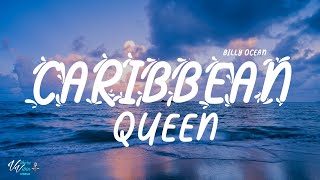 Billy Ocean - Caribbean Queen (Lyrics)