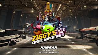 Ziggy's Cosmic Adventures - Official Sound Track - Hangar (Tutorial)