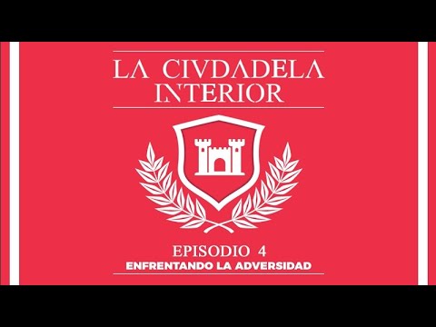 Enfrentando la Adversidad: La Ciudadela Interior 4
