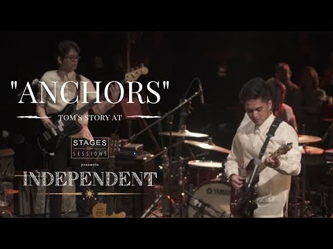 Tom's Story - "Anchors" Live at Stages Sessions' INDEPENDENT