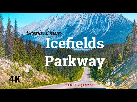 Banff to Jasper: Icefields Parkway Scenic Drive | Alberta, Canada in 4K