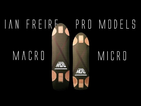 MICROxMACRO - Ian Freire Pro Models - ROCKET Longboards