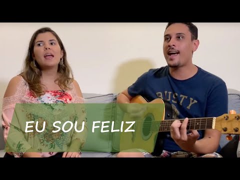 Eu Sou Feliz - Adoradores Novo Tempo