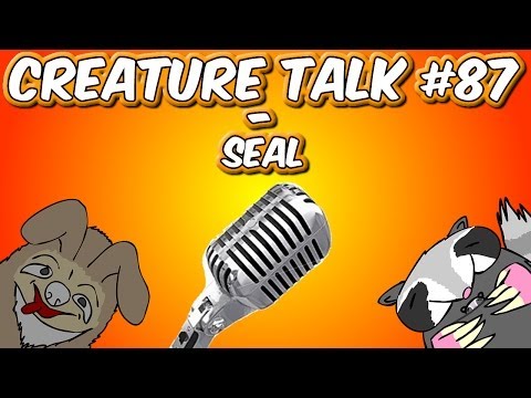 Creature Talk Ep87 "SEAL" 12/8/13 Video Podcast