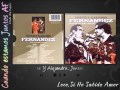 Alejandro Fernández, Juntos Por Última Vez - Loco / Si He Sabido Amor (Jorge M / Humberto E)