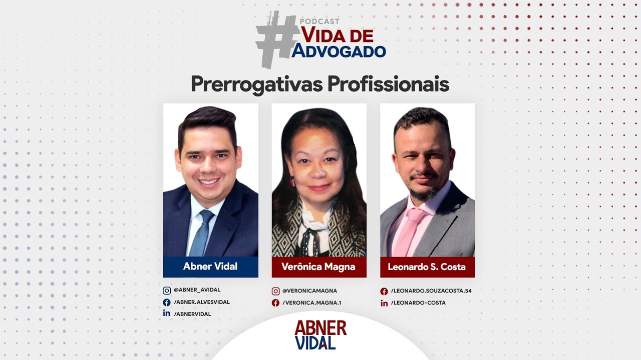 Prerrogativas profissionais | Vida de Advogado Podcast #07