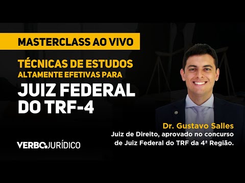 Juiz Federal do TRF-4: Técnicas de estudos altamente efetivas para sua aprovação no concurso