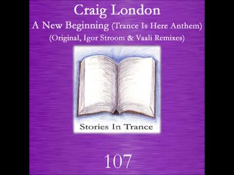 SIT 107 Craig London - A New Beginning (Trance Is Here Anthem) (Sampler)