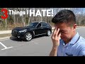 3 Things I HATE About My 2015 Infiniti QX70!