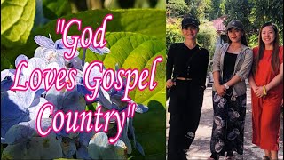 GOD LOVES GOSPEL COUNTRY (Gospel Music by #lifebreakthrough)