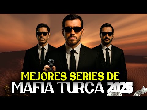10 Best Turkish Mafia Series You Can't Miss in 2025