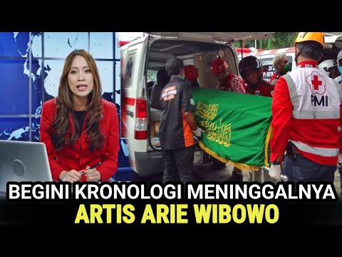 🔴HOT NEWS: Kronologi Meninggalnya Artis Ariel Wibowo
