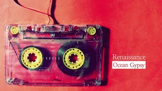 Renaissance(르네상스) - ﻿Ocean Gypsy